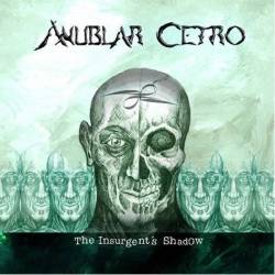 Anublar Cetro : The Insurgent's Shadow